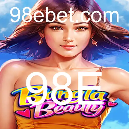 Explorando o Fascinante Mundo do Jogo BanglaBeauty: A Aventura de 98E